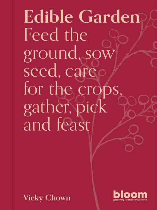 Title details for Edible Garden by Vicky Chown - Available